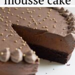 This awesome layered mousse cake has chocolate cake, ganache, chocolate mousse and whipped cream all with Baileys irish cream! This recipe is great for holidays, birthdays, and dinner parties. #chocolatemoussecake #baileysmousse #baileys #stpatricksday #irishcream