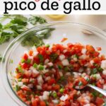 glass bowl with pico de gallo and the text: easy & fresh pico de gallo
